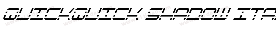 QuickQuick Shadow ItalCondensed字体转换
